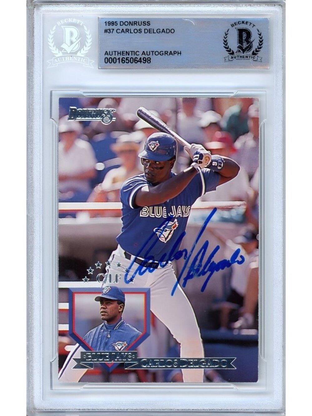 Carlos Delgado Signed 1995 Donruss #37 Toronto Blue Jays Beckett BAS Slabbed
